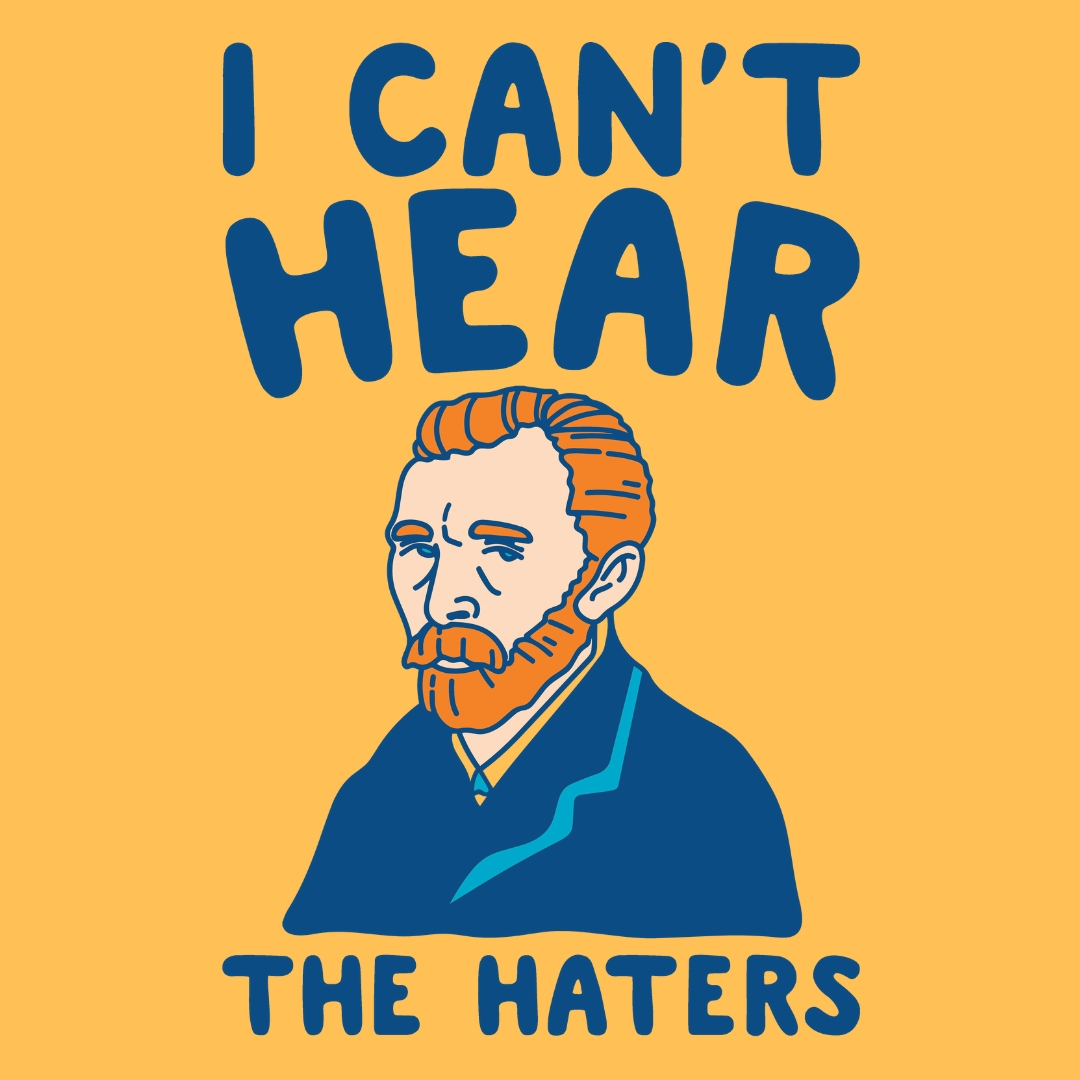 Camiseta Van Gogh Can't Hear The Haters