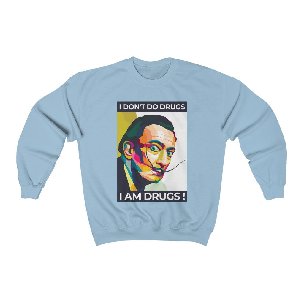 Yo no me drogo, yo me drogo Dali Sudadera
