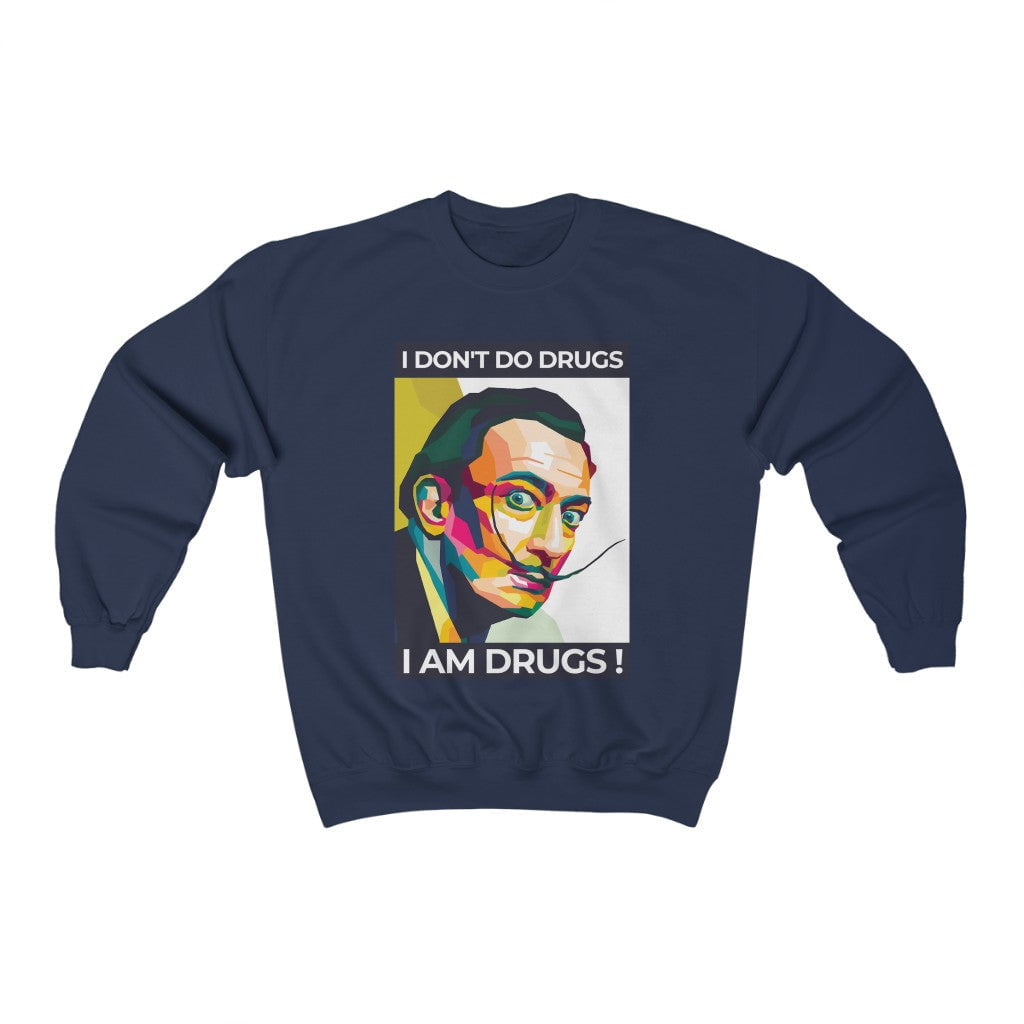 Yo no me drogo, yo me drogo Dali Sudadera
