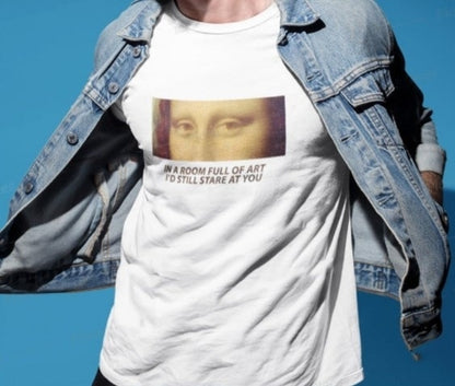 En una habitación llena de arte, todavía te miraría la camiseta